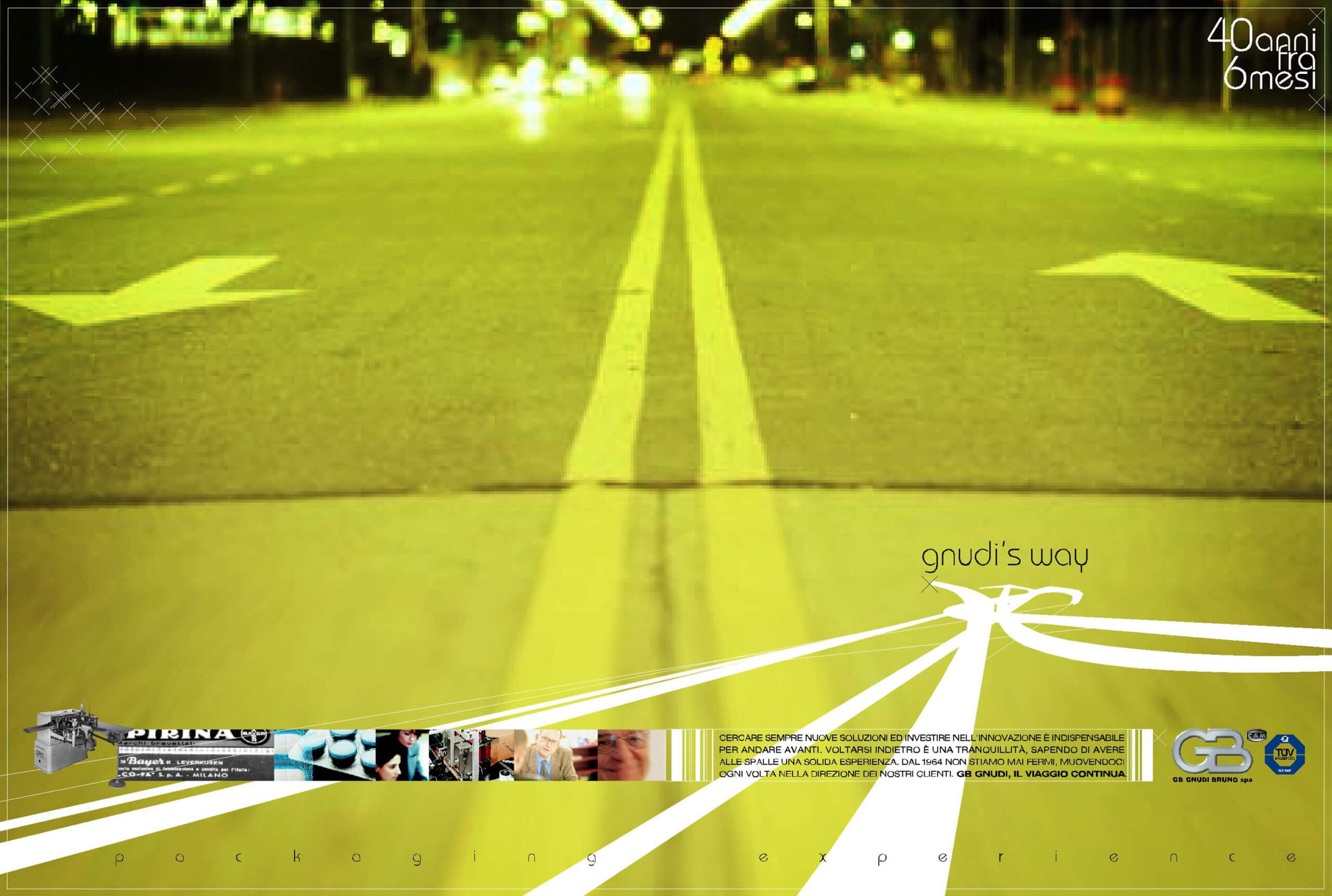 adv-gb-gnudi-2004-strade Affissione GB Gnudi 2004 con claim aziendale "gnudi's way"